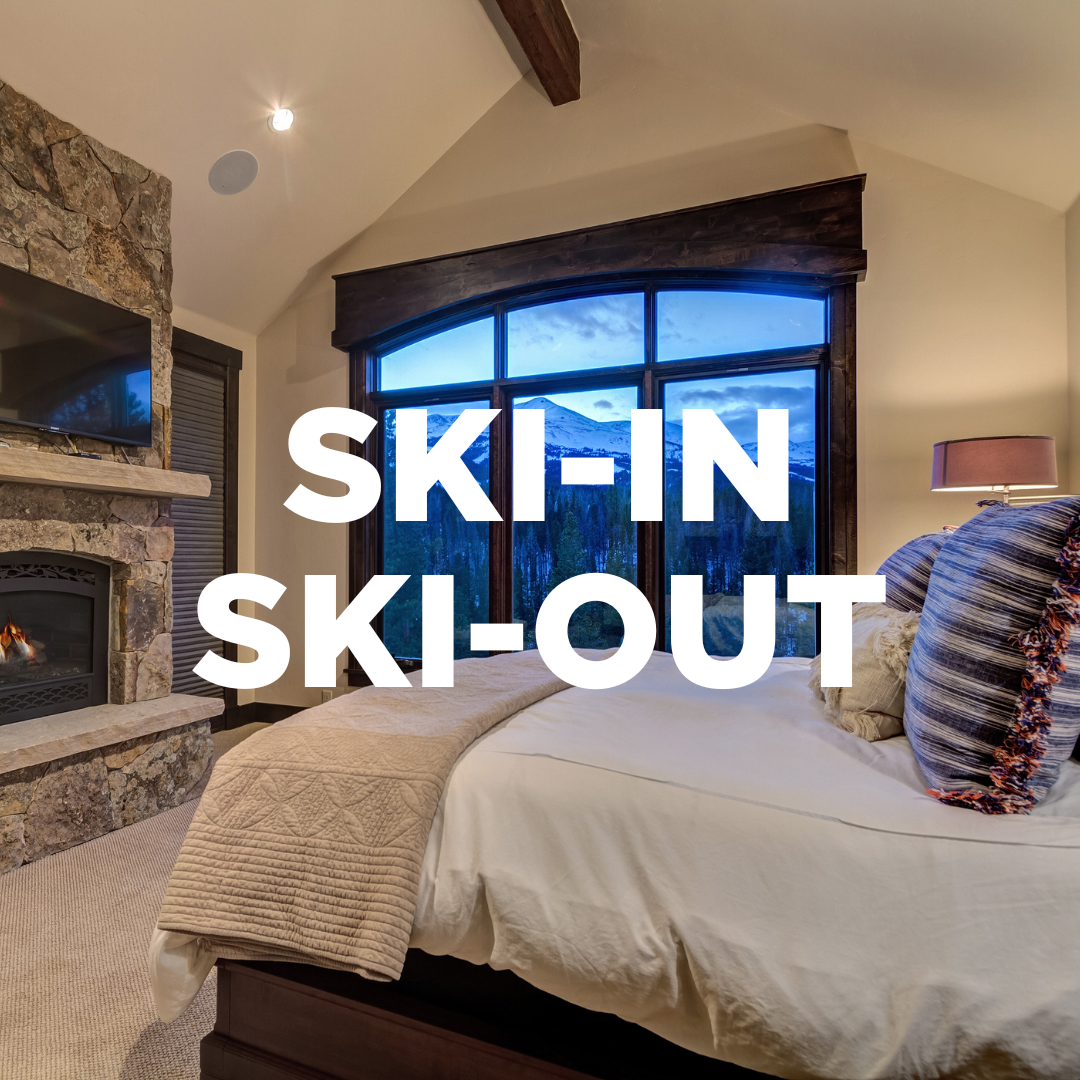Ski-In, Ski-Out Homes and Condos for Sale in Breckenridge, Colorado